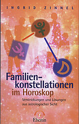 Kartonierter Einband Familienkonstellationen im Horoskop von Ingrid Zinnel