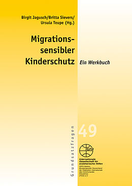 Kartonierter Einband Migrationssensibler Kinderschutz von Birgit Jagusch, Britta Sievers, Ursula Teupe
