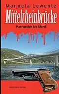 E-Book (epub) Mittelrheinbrücke von Manuela Lewentz