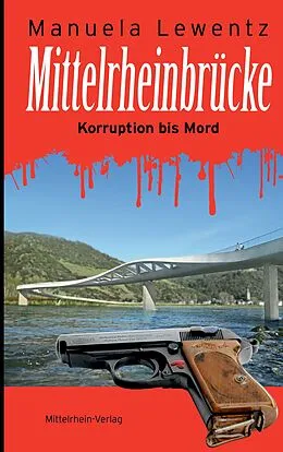 E-Book (epub) Mittelrheinbrücke von Manuela Lewentz