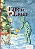 E-Book (epub) Weihnachten mit Luzie & Lione von Bine Voigt