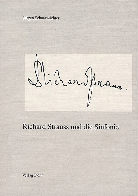 Richard Strauss und die Sinfonie