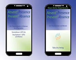 E-Book (epub) Absent*Presence/Present*Absence von Klaus-Dieter Regenbrecht