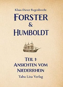 E-Book (epub) Forster &amp; Humboldt von Klaus-Dieter Regenbrecht
