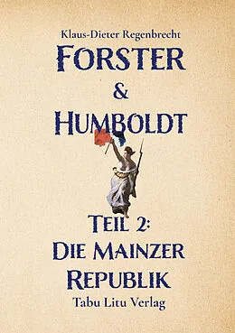 E-Book (epub) Forster & Humboldt von Klaus-Dieter Regenbrecht