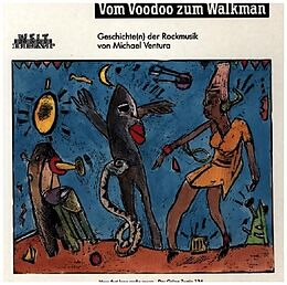 Kartonierter Einband (Kt) Vom Voodoo zum Walkman von Michael Ventura