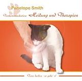 Audio CD (CD/SACD) Tierkommunikation: Heilung und Therapien von Penelope Smith