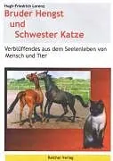 Audio CD (CD/SACD) Bruder Hengst und Schwester Katze von Hugh-Friedrich Lorenz
