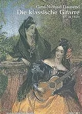 Gerd Michael Dausend Notenblätter Die klassische Gitarre 1750-1850