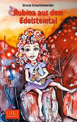 E-Book (epub) Rubina aus dem Edelsteintal von Ursula Schachschneider