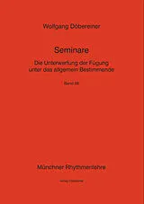 Fester Einband Die Unterwerfung der Fügung unter das allgemein Bestimmende von Wolfgang Döbereiner