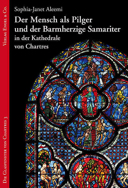 Der Mensch als Pilger und der Barmherzige Samariter in der Kathedrale von Chartres