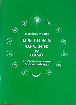 Felicitas Muche Notenblätter Geigenwerk Band 4 - Studiensammlung