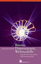Kartonierter Einband Räume, Dimensionen, Weltmodelle von Jochen Kirchhoff
