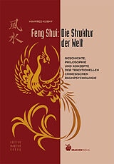 Fester Einband Feng Shui: Die Struktur der Welt von Manfred Kubny
