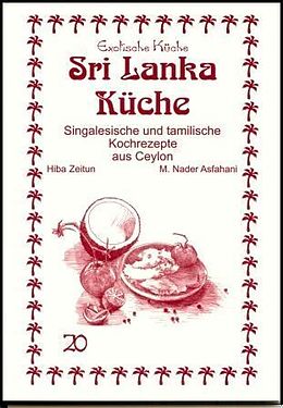 Kartonierter Einband Sri Lanka Küche von Hiba Zeitun, M Nader Asfahani