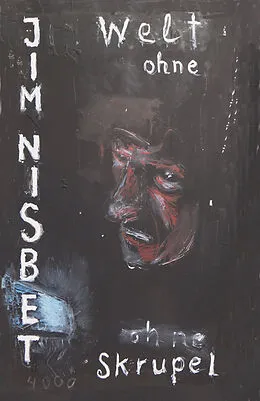 E-Book (epub) Welt ohne Skrupel von Jim Nisbet