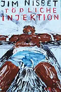 E-Book (epub) Tödliche Injektion von Jim Nisbet