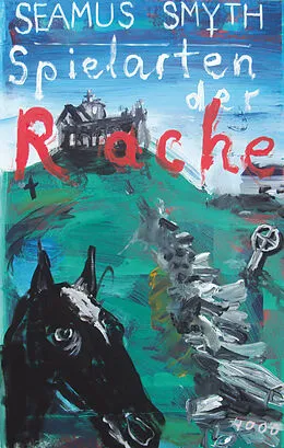 E-Book (epub) Spielarten der Rache von Seamus Smyth