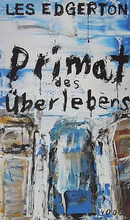 E-Book (epub) Primat des Überlebens von Les Edgerton