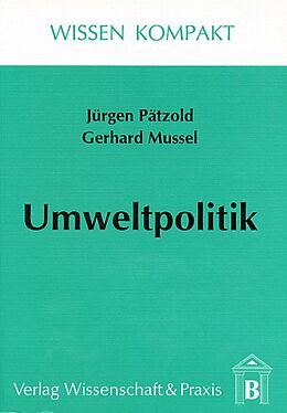 Kartonierter Einband Umweltpolitik. von Jürgen Pätzold, Gerhard Mussel