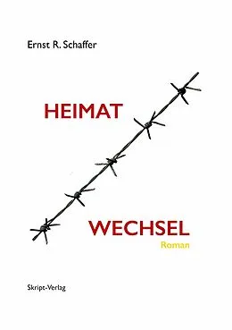 E-Book (epub) Heimatwechsel von Ernst R. Schaffer