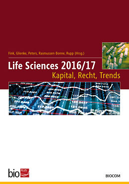 Kartonierter Einband Life Sciences 2016/17  Kapital, Recht, Trends von Hans-Eric Rasmussen-Bonne