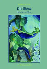 Fester Einband Die Biene - Haltung und Pflege von Matthias K Thun