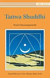 Kartonierter Einband (Kt) Tattwa Shuddhi von Swami Satyasangananda Saraswati