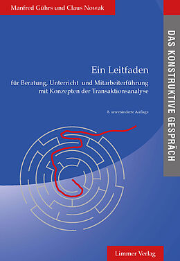 Kartonierter Einband Das konstruktive Gespräch von Manfred Gührs, Claus Nowak