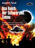 E-Book (epub) Das Reich der Schwarzen Sonne von Joseph P. Farrell