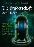 E-Book (epub) Die Bruderschaft der Glocke von Joseph Farrell