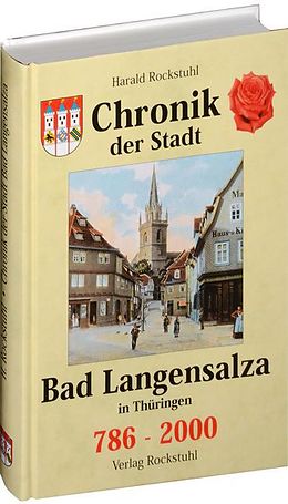 Fester Einband Chronik der Stadt Bad Langensalza in Thüringen 786-2000 von Harald Rockstuhl