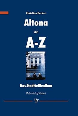 Fester Einband Altona von A-Z von Christina Becker