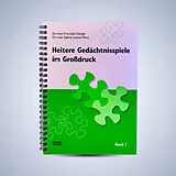 Kartonierter Einband Heitere Gedächtnisspiele im Grossdruck / Heitere Gedächtnisspiele im Großdruck, Band 1 von Franziska Stengel, Sabine Ladner-Merz