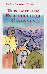 Kartonierter Einband Reise mit dem Esel durch die Cévennen von Robert L Stevenson
