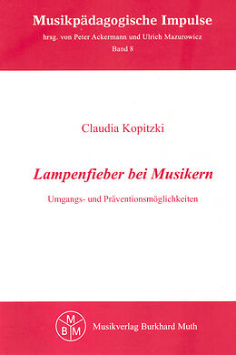 Notenblätter Lampenfieber bei Musikern von Claudia Kopitzki