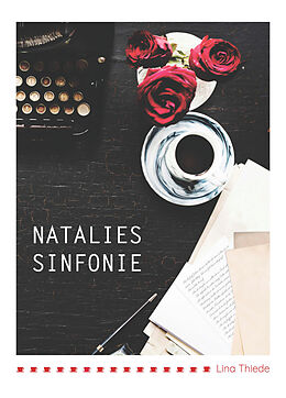 Kartonierter Einband Natalies Sinfonie von Lina Thiede