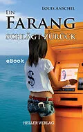 E-Book (epub) Ein Farang schlägt zurück von Louis Anschel