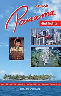 E-Book (epub) Panama Highlights von Klaus Heller, Gabi Heller