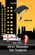 E-Book (epub) Drei Monate im August von Max Claro