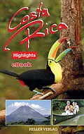 E-Book (epub) Costa Rica Highlights von Klaus Heller, Gabriele Heller