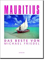 Fester Einband Mauritius - Das Beste von Michael Friedel von Michael Friedel