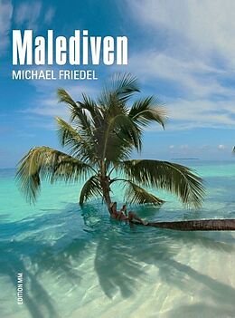 Fester Einband Malediven von Michael Friedel