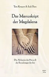 Kartonierter Einband (Kt) Das Manuskript der Magdalena von Tom Kenyon