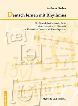 Kartonierter Einband Deutsch lernen mit Rhythmus von Andreas Fischer