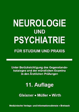 Kartonierter Einband Neurologie und Psychiatrie von Christiane Gleixner, Markus J Müller, Steffen B Wirth