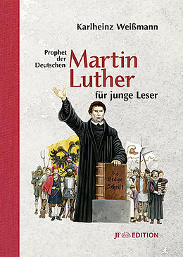 Fester Einband Martin Luther für junge Leser von Karlheinz Weißmann