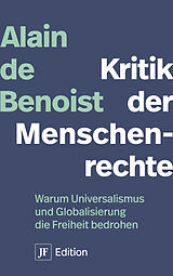 Kartonierter Einband Kritik der Menschenrechte von Alain de Benoist