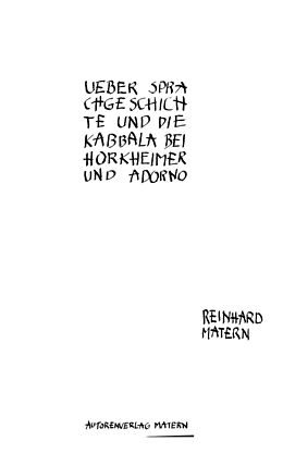 E-Book (epub) Über Sprachgeschichte und die Kabbala bei Horkheimer und Adorno von Reinhard Matern